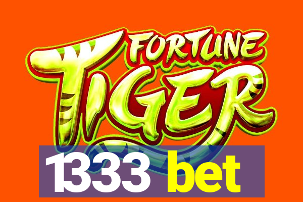 1333 bet
